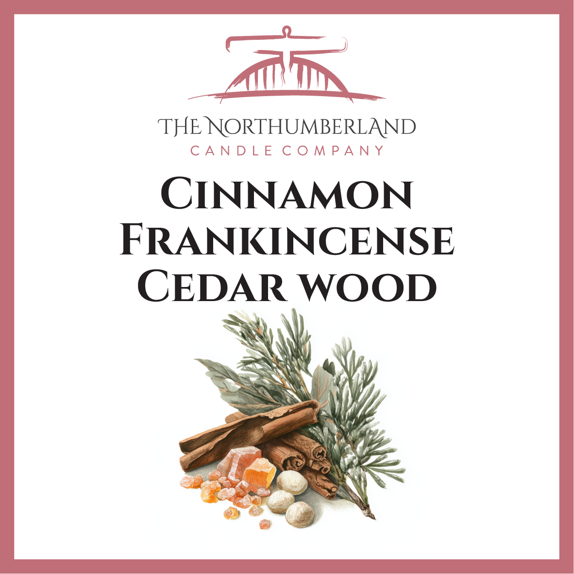 Cinnamon Frankincense & Cedarwood